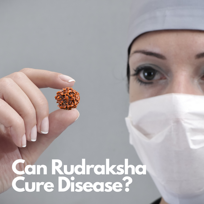 Can rudraksha cure diseases?